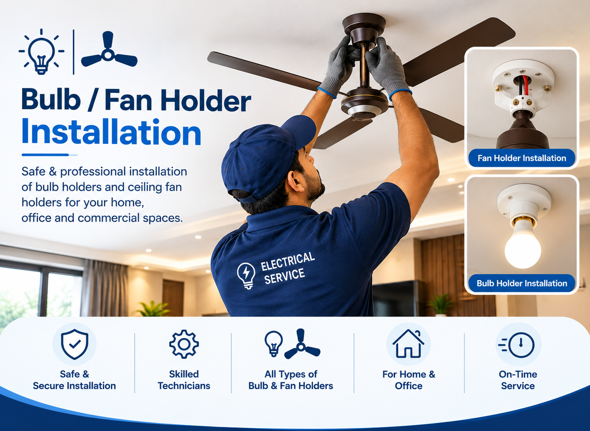 Bulb/tubelight holder installation