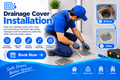 Drainage cover installation